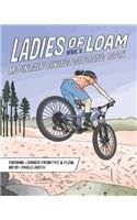 Ladies of Loam