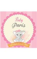 Baby Paris A Simple Book of Firsts: First Year Baby Book a Perfect Keepsake Gift for All Your Precious First Year Memories