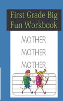 First Grade Big Fun Workbook