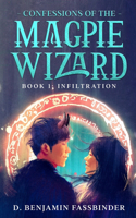 Confessions of the Magpie Wizard