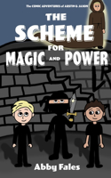 Scheme for Magic and Power