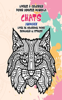 Livres à colorier pour adultes Mandala - Livre de coloriage pour soulager le stress - Animaux - Chats