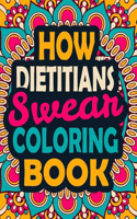 How Dietitians Swear Coloring Book