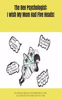 Bee Psychologist