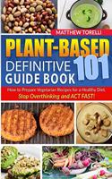 Plant-Based 101 Definitive Guide Book