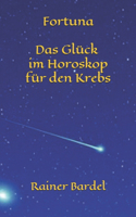 Fortuna Das Glück im Horoskop für den Krebs