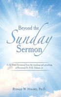 Beyond the Sunday Sermon