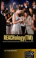 REACHology(TM)