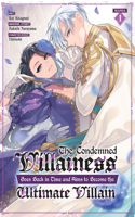 Condemned Villainess Goes Back in Time and Aims to Become the Ultimate Villain (Manga) Vol. 1
