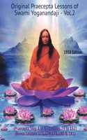 Original Praecepta Lessons of Swami Yoganandaji - Vol.2: (Praecepta Step 4 to 6 - Lessons 79 to 152) (Bonus Lessons 173,174,179,180 & 181)