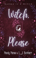 Witch, Please