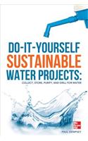 Do-It-Yourself Sustainable Water Projects