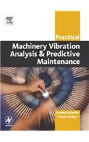 Practical Machinery Vibration Analysis and Predictive Maintenance