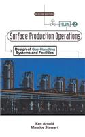Surface Production Operations, Volume 2