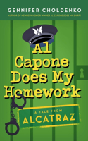 Al Capone Does My Homework: (3 Tales from Alcatraz)