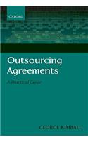 Outsourcing Agreements: A Practical Guide