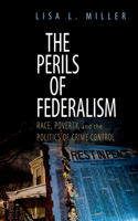 Perils of Federalism