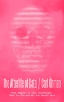The Afterlife of Data