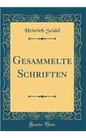 Gesammelte Schriften (Classic Reprint)