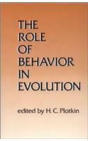 The Role of Behavior in Evolution