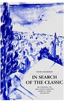 In Search of the Classic - Reconsidering the Greco-Roman Tradition, Homer to Valery and Beyond