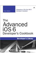The Advanced IOS 6 Developer's Cookbook