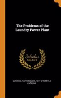 Problems of the Laundry Power Plant