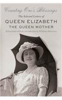 Counting One's Blessings: The Selected Letters of Queen Elizabeth the Queen Mother