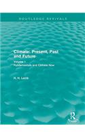 Climate: Present, Past and Future (Routledge Revivals)