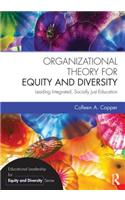 Organizational Theory for Equity and Diversity