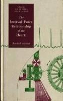Interval-Force Relationship of the Heart