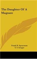 The Daughter Of A Magnate: (English)