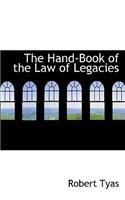 The Hand-Book of the Law of Legacies