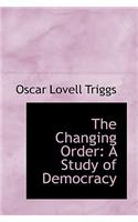 The Changing Order: (English)