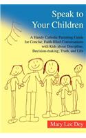 Speak to Your Children