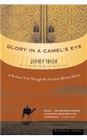 Glory in a Camel's Eye