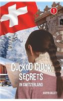 Cuckoo Clock Secrets in Switzerland
