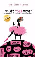 What's Your Move