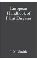 European Handbook of Plant Diseases