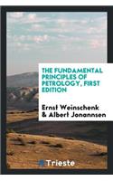 The Fundamental Principles of Petrology, First Edition