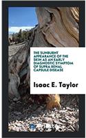 The Sunburnt Appearance of the Skin as an Early Diagnostic Symptom of Supra Renal Capsule Disease