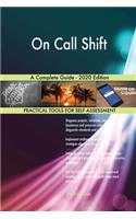 On Call Shift A Complete Guide - 2020 Edition