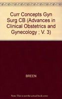 Curr Concepts Gyn Surg CB (Advances in Clinical Obstetrics and Gynecology) Hardcover â€“ 1 December 1986