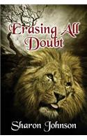 Erasing All Doubt: Alpha's Rule: In The Beginning Book 0.5