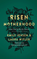 Risen Motherhood