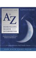 Llewellyn's New A to Z Horoscope Maker and Interpreter