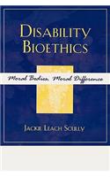 Disability Bioethics