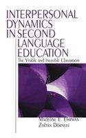 Interpersonal Dynamics in Second Language Education
