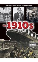 The 1910s