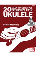 20 Easy Fingerstyle Studies for Ukulele